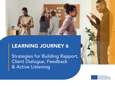 LJ 6: Strategies for Building Rapport, Client Dialogue, Feedback and Active Listening