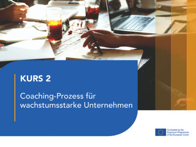 Kurs 2 – Coaching-Prozess für wachstumsstarke Unternehmen